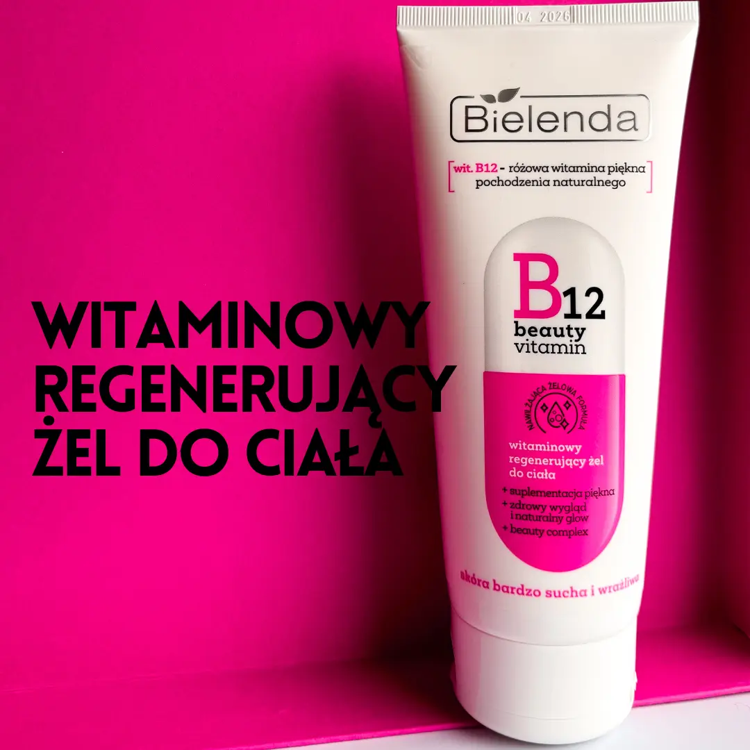 Recenzja produktów z serii Bielenda B12 beauty vitamin 4