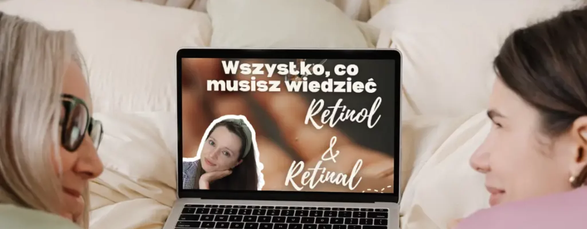 Retinol & Retinal - wszystko co musisz wiedzieć 3